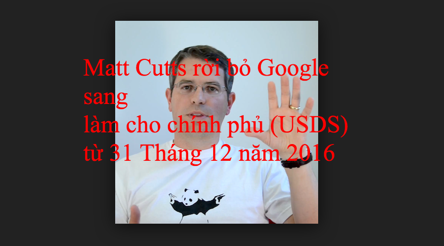Matt Cutts rời bỏ Google sang làm cho chính phủ (USDS) từ 31 Tháng 12 năm 2016 matt-cutts-Tìm-với-Google