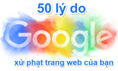 50 lý do Google xử phạt trang web của bạn