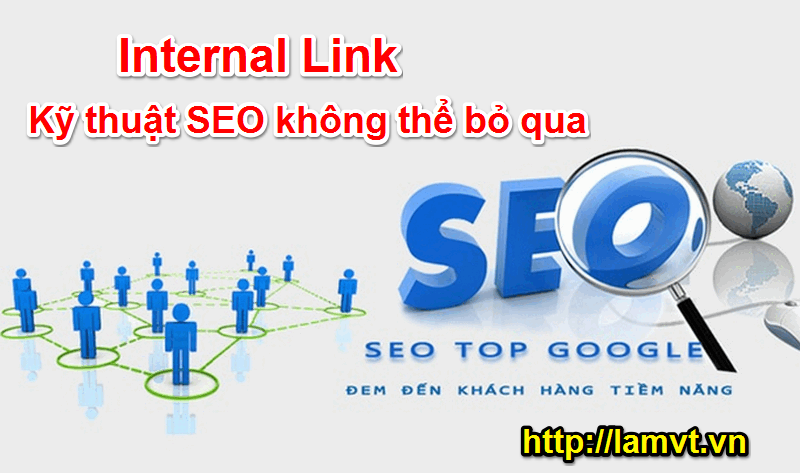 Internal link: Kỹ thuật SEO không thể bỏ qua giúp Website lên Top Google lien-ket-noi-bo-4