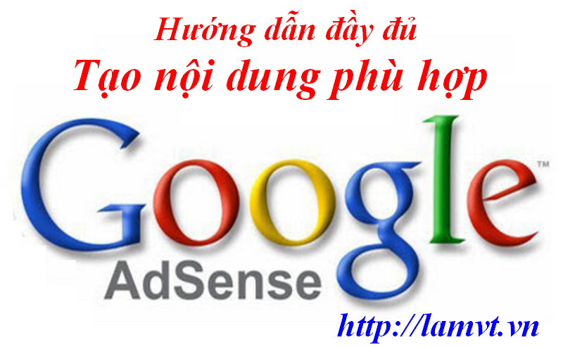Google AdSense: Tạo nội dung quảng cáo phù hợp adsense-1