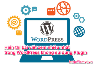 hiển thị bài viết xem nhiều nhất 0-1-300x205