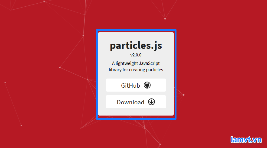 Hướng dẫn tạo hiệu ứng các hạt chuyển động sử dụng Particles.js download-particles