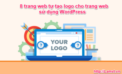 8 trang web tự tạo logo cho trang web sử dụng WordPress