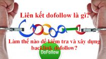 Liên kết dofollow là gì? Làm thế nào để kiểm tra và xây dựng backlink dofollow?