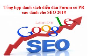 tong-hop-danh-sach-dien-dan-forum-co-pr-cao-danh-cho-seo-2018 tong-hop-danh-sach-dien-dan-forum-co-pr-cao-danh-cho-seo-2018-300x192