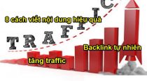 8 cách viết nội dung hiệu quả làm tăng traffic và tạo ra Backlink tự nhiên