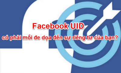 Facebook UID có phải mối đe dọa đến sự riêng tư của bạn?