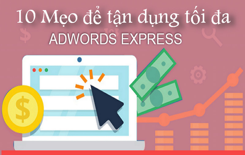 Google AdWords Express là gì? 10 Mẹo để tận dụng tối đa Quảng cáo quang-cao-awe-6