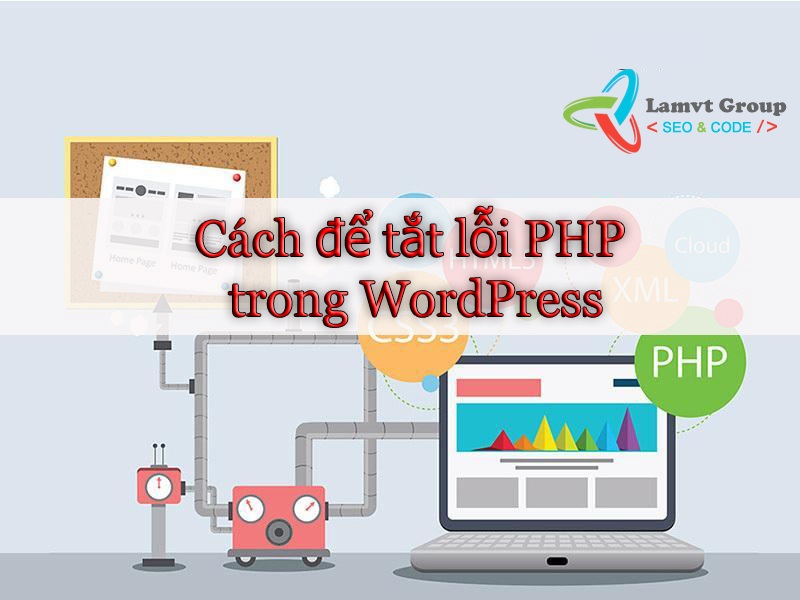 Cách để tắt lỗi PHP trong WordPress loi-php-trong-wordpress