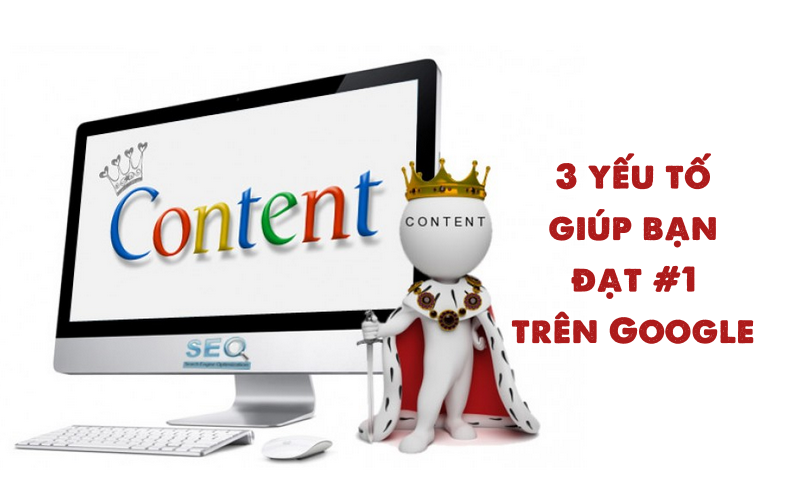 3 yếu tố giúp bạn đạt #1 trên Google