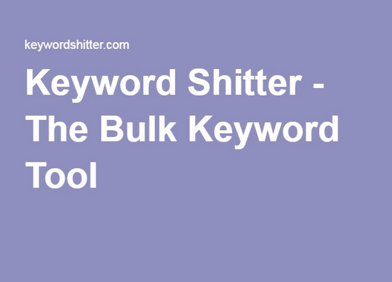 Keyword Shitter là gì? Cách sử dụng SEO từ khóa của Google keyword-shitter
