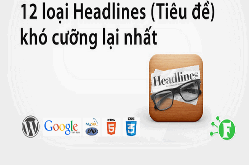Top 200 Công thức viết Tiêu đề Headlines khiến Vạn người mê viet-headlines3