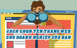 cach-chon-ten-trang-web-cho-doanh-nghiep-cua-ban cach-chon-ten-trang-web-cho-doanh-nghiep-cua-ban-300x188
