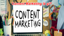 Content Marketing là gì? 2 Lợi ích Khổng Lồ đến từ Content Marketing